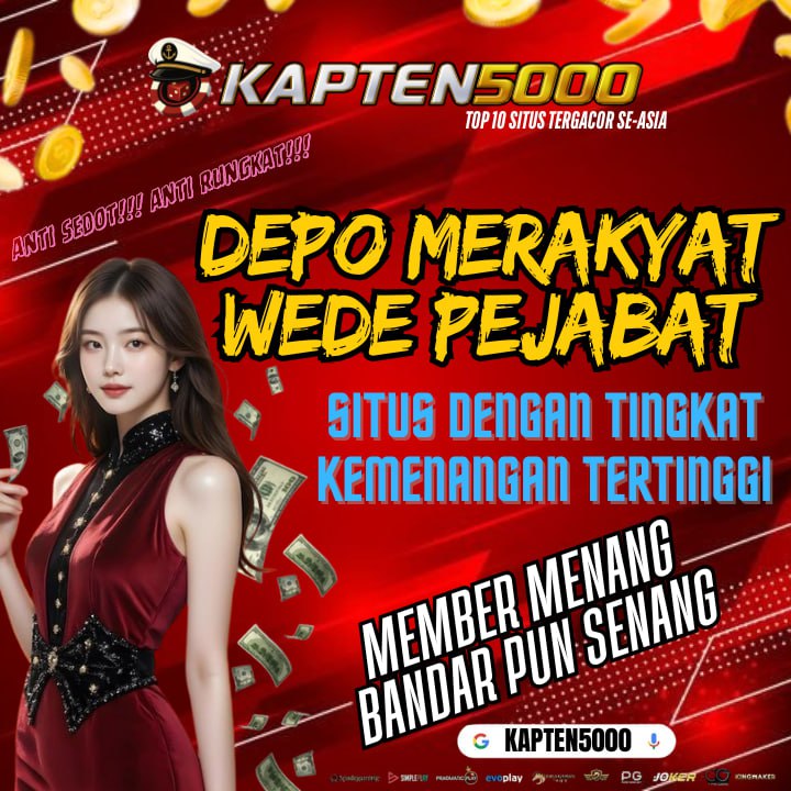 KAPTEN5000 | Situs Game Online Paling Viral RTP Tertinggi 98.5% KAPTEN5000 | Situs Game Online Paling Viral RTP Tertinggi 98.5%